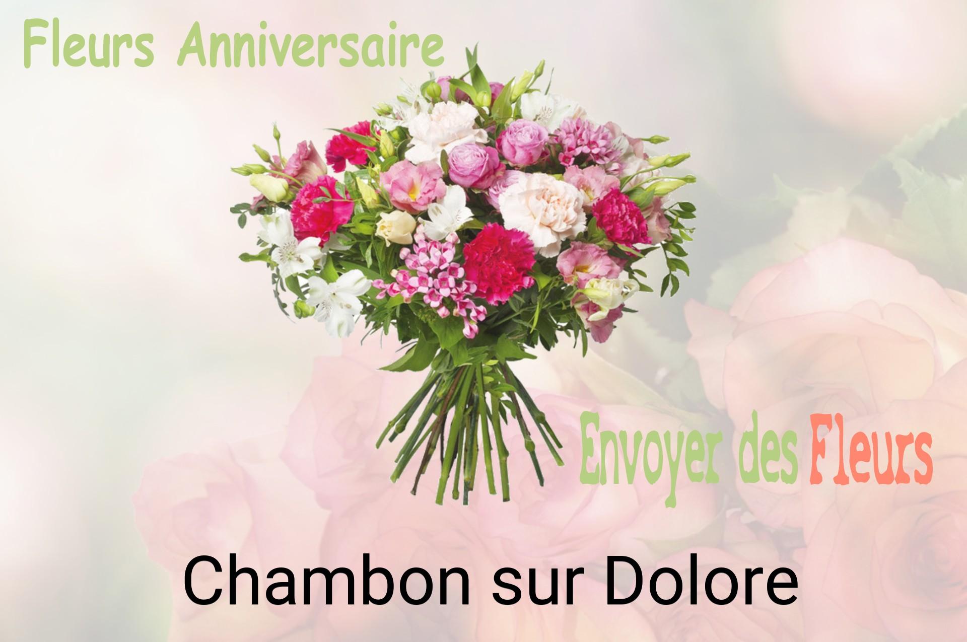 Bouquet de fleurs d’anniversaire livré à Chambon-sur-Dolore